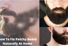 How To Fix Patchy Beard Naturally At Home