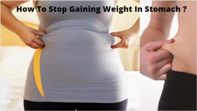 How To Stop Gaining Weight In Stomach